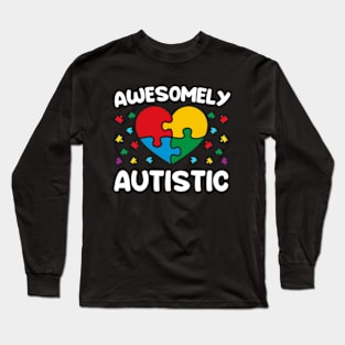 Awesomely Autistic Long Sleeve T-Shirt